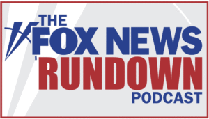 Fox News Rundown by Fox News Contributor Liz Peek