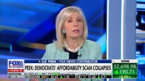 Liz Peek: The Democrats’ affordability promise is ‘a complete lie and a hoax’